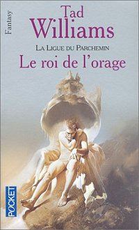 L'Arcane des Epées : La Ligue du Parchemin : Le Roi de l'Orage #2 [1995]