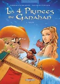 Les 4 Princes de Ganahan : Galin #1 [2004]