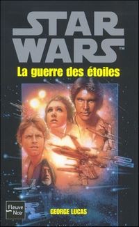 Episode IV : La Guerre des Etoiles