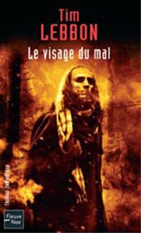 Le Visage du mal [2004]