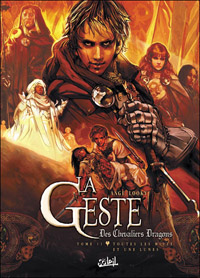 La Geste des Chevaliers Dragons : Toutes les mille et une lunes #11 [2010]