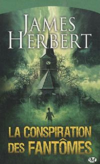 La Conspiration des fantômes [2010]