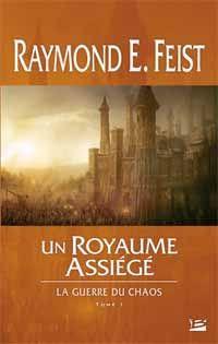 Les Chroniques de Krondor : La Guerre du Chaos : Un royaume assiégé #1 [2012]