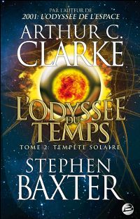 L'odyssée du temps : Tempête Solaire #2 [2011]