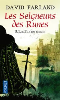 Les Fils du chêne : Sons of the oak