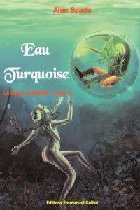 Le Souffle d'Aoles : Eau Turquoise #2 [2011]