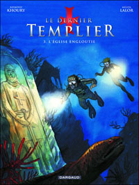 Le dernier templier - saison 1 : L'église engloutie #3 [2011]