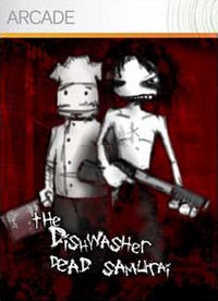 The Dishwasher : Dead Samurai - XLA