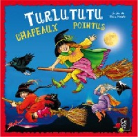 Turlututu chapeaux pointus [1999]