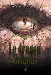 Le Dragon Griaule : Dragon Griaule