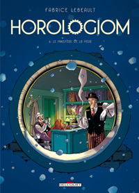 Horologiom : Le Ministère de la peur #6 [2011]