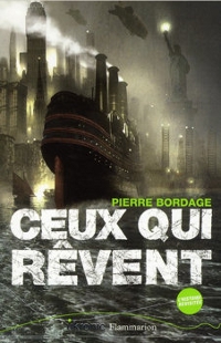 Ceux qui rêvent [2010]