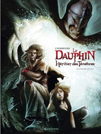 Le dauphin, héritier des ténèbres : Le chevalier à la croix #2 [2012]