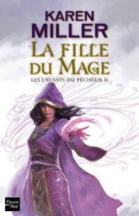 Les Enfants du pêcheur : La Fille du mage #2 [2012]