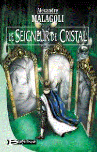 Le seigneur de cristal [2001]