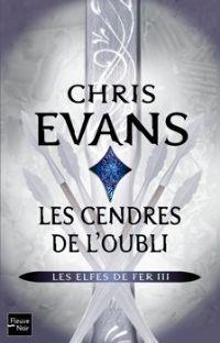 Les Elfes de Fer : Les Cendres de l'oubli #3 [2012]