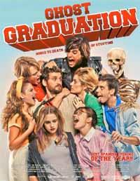 Promocion Fantasma : Ghost Graduation [2014]