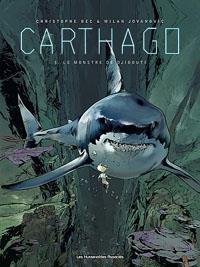 Carthago : Le monstre de Djibouti Tome 3 [2013]