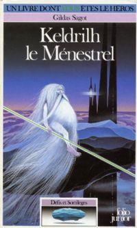 Défis et sortilèges : Keldrilh le Ménestrel #2 [1988]