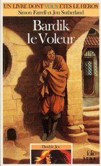 Double jeu : Bardik le voleur #4 [1989]