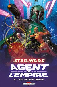 Agent de l'empire : Nouvelles cibles : Star Wars - Agent de l'empire 2. Nouvelles cibles