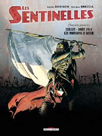 Les Sentinelles : Les Moissons d'acier #1 [2008]