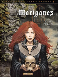 La Complainte des Landes Perdues : Moriganes #5 [2004]