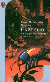 La saga Vorkosigan : Ekaterin #13 [2001]