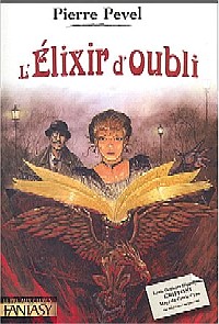 L'Elixir d'Oubli : L' Elixir d'Oubli