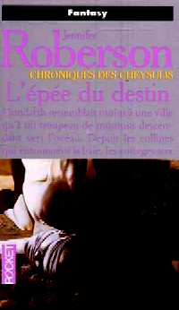 L'Epée du Destin : L' Epée du Destin