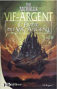 L'Eveil du Vif-Argent : L' Eveil du Vif-Argent