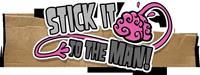 Stick It to The Man! [2013]