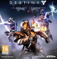 Destiny Extension III : Le Roi des Corrompus [2015]