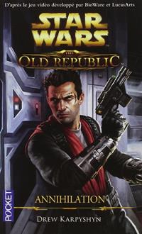 The Old Republic : Annihilation - Poche