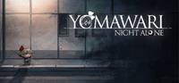 Yomawari : Night Alone [2016]