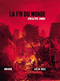 La fin du monde : Apocalypse Zombie #1 [2016]