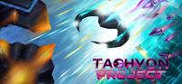 Tachyon Project [2015]