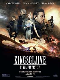 Final Fantasy : Kingsglaive [2016]