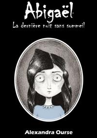 Abigaël, la dernière nuit sans sommeil #1 [2018]