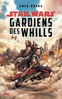 Gardiens des Whills - Roman Junior