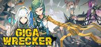 Giga Wrecker - PSN