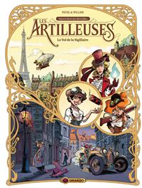 Le Paris des Merveilles : Les Artilleuses, le vol de la sigillaire #1 [2020]