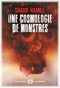 Une Cosmologie de Monstres [2019]