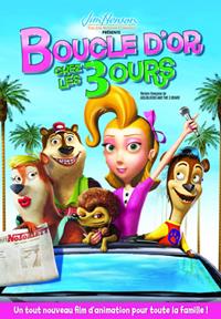 Incroyables Fables : Boucle d'Or chez les 3 ours [2009]