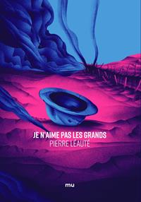 Je n'aime pas les Grands [2020]