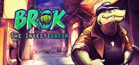 BROK the InvestiGator - eshop Switch