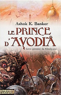 Le Ramayana : Le Prince d'Ayodhya #1 [2004]