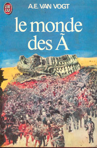 Le Monde des non-A : Le monde des A