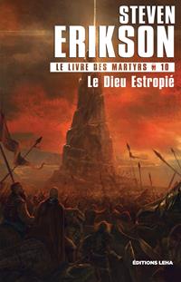 Le livre des Martyrs : Le Dieu Estropié #10 [2022]