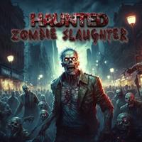 Haunted Zombie Slaughter #1 [2023]